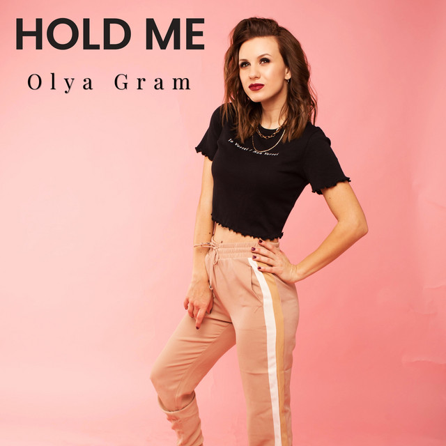 Обкладинка: Hold Me — Olya Gram