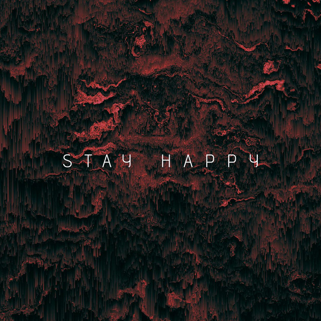 Stay Happy