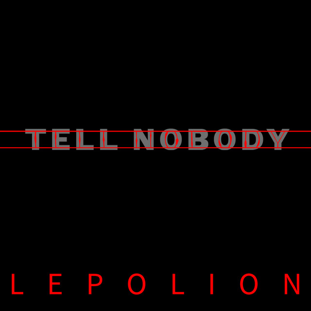 Tell Nobody