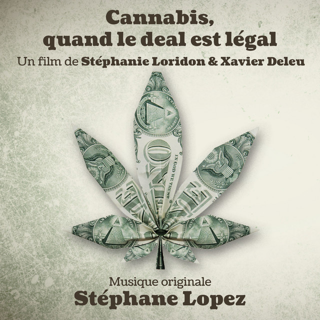 Cannabis, quand le deal est légal (Musique originale du film) cover art