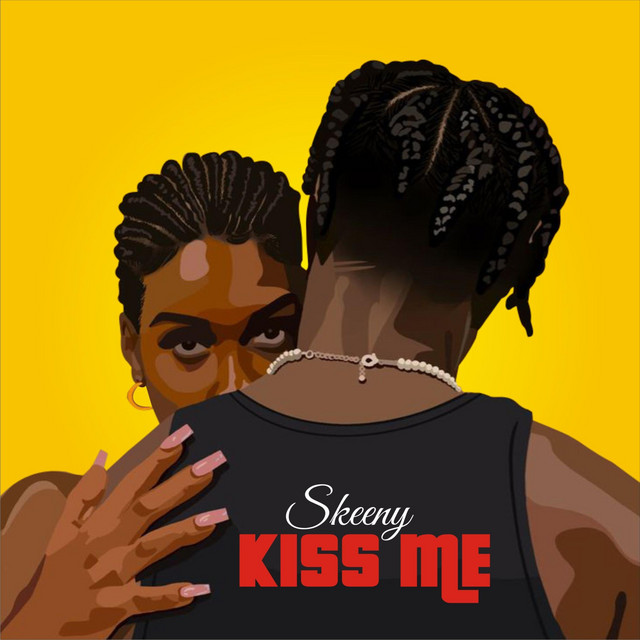 Kiss Me - Single by SKEENY | Spotify