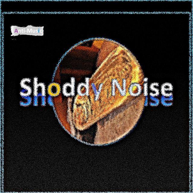 Shoddy Noise cover