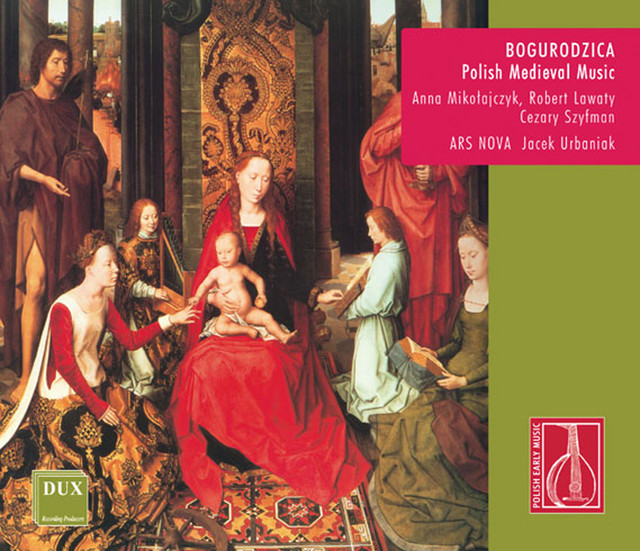 Bogurodzica – Polish Medieval Music