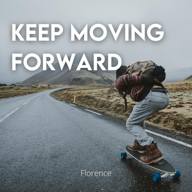 Keep Moving Forward cover art