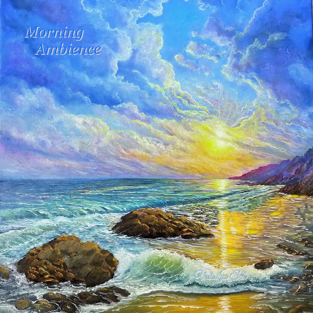 Обкладинка: Morning Ambience — Volodya Sch