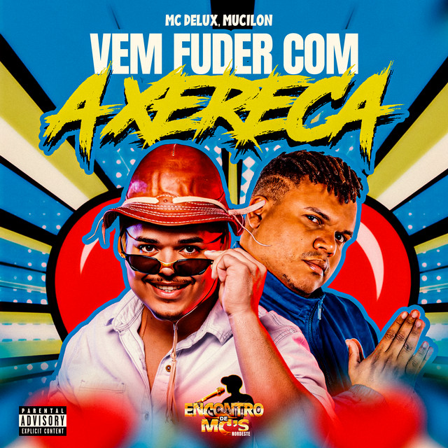 VEM FUDER COM A XERECA