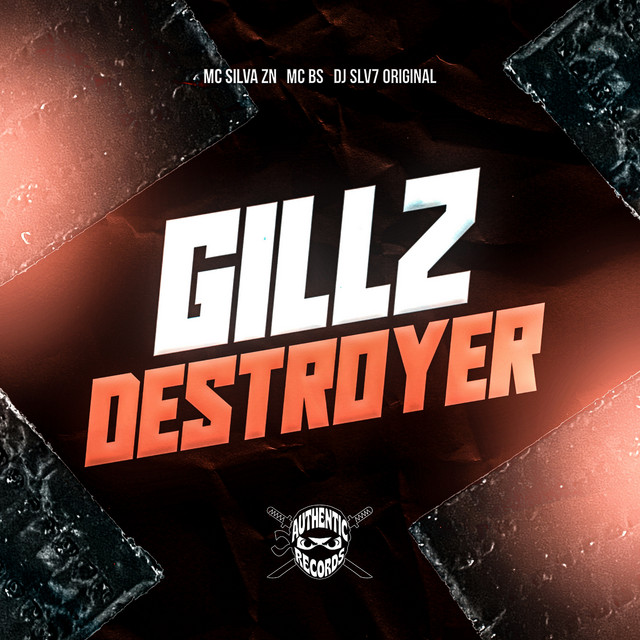 Gillz Destroyer