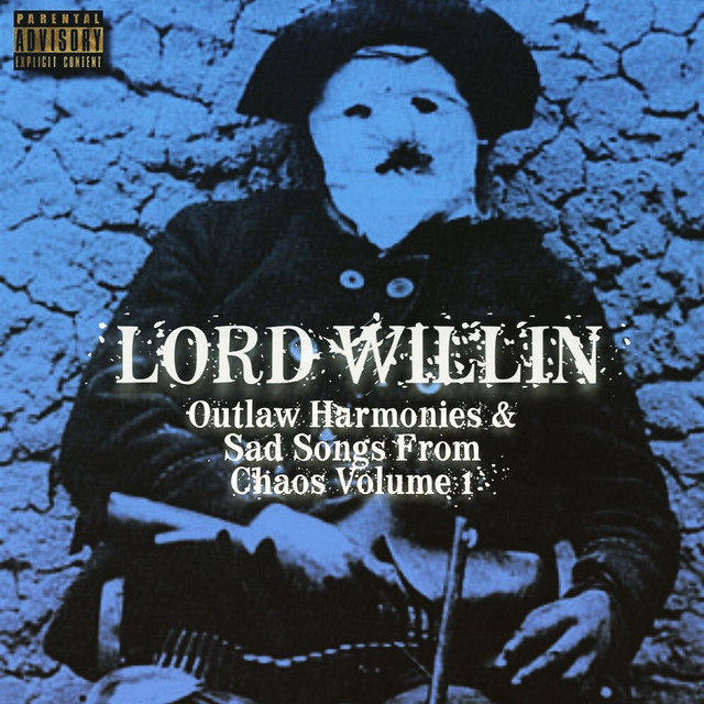 Outlaw Harmonies and Sad Songs from Chaos, Vol.1 cover art