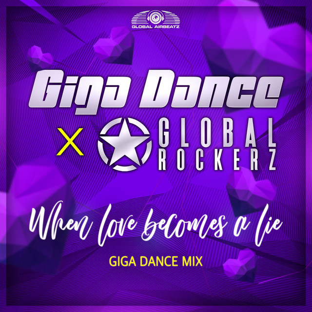 When Love Becomes a Lie (Giga Dance Mix)