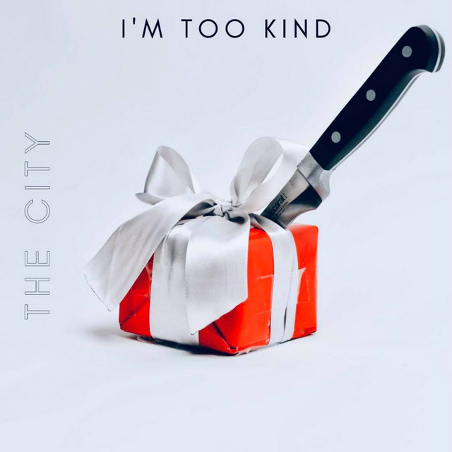 I'm Too Kind cover art