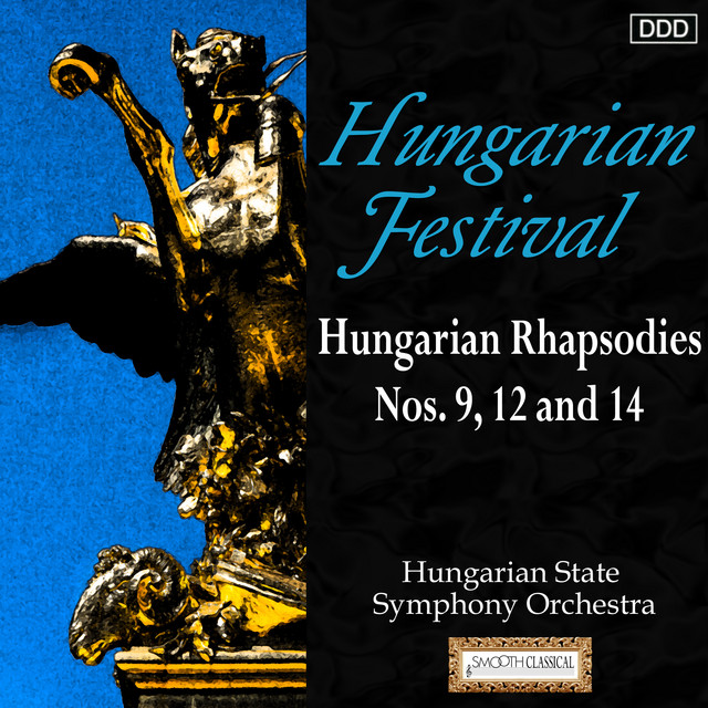 Hungarian Festival: Hungarian Rhapsodies Nos. 9, 12 and 14 cover art
