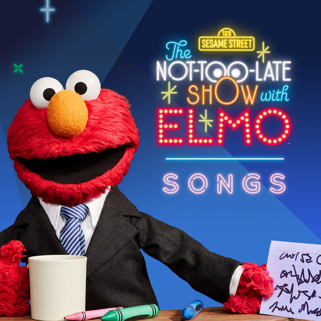 The Not-Too-Late Show with Elmo: Songs cover art