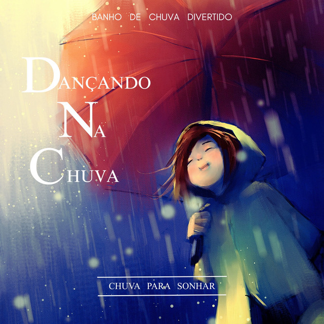 Dançando Na Chuva - Banho De Chuva Divertido