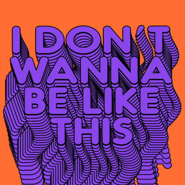 I Don't Wanna Be Like This cover