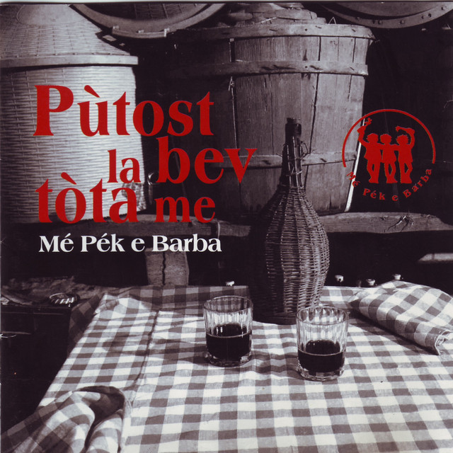 Pùtost la bev tòta me - Album by Mè Pèk | Spotify