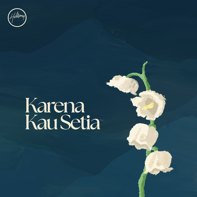 Karena Kau Setia cover