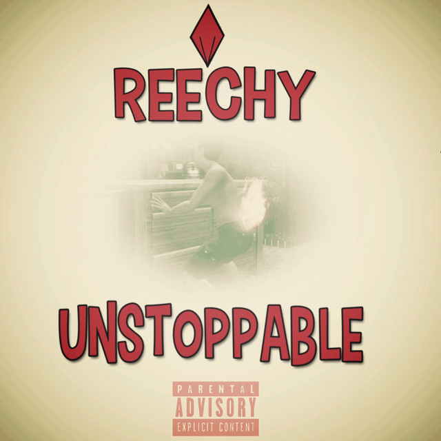 Unstoppable - Single by reechy | Spotify