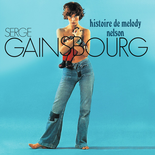 Histoire De Melody Nelson - Álbum de Serge Gainsbourg | Spotify