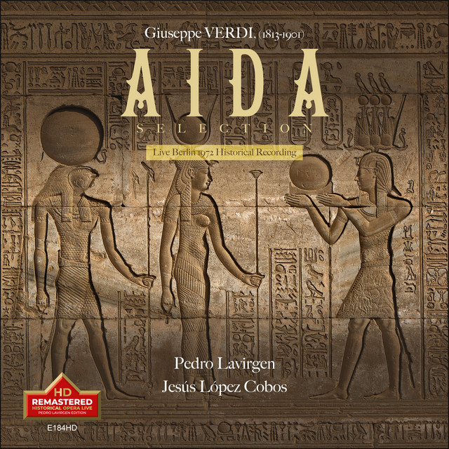 GIUSEPPE VERDI: AIDA, Live Berlin 1972 Historical Recording (1972 Historical Live Recording, Selection)