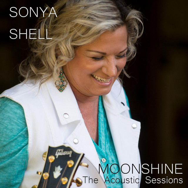 Moonshine - Single by Sonya Shell | Spotify