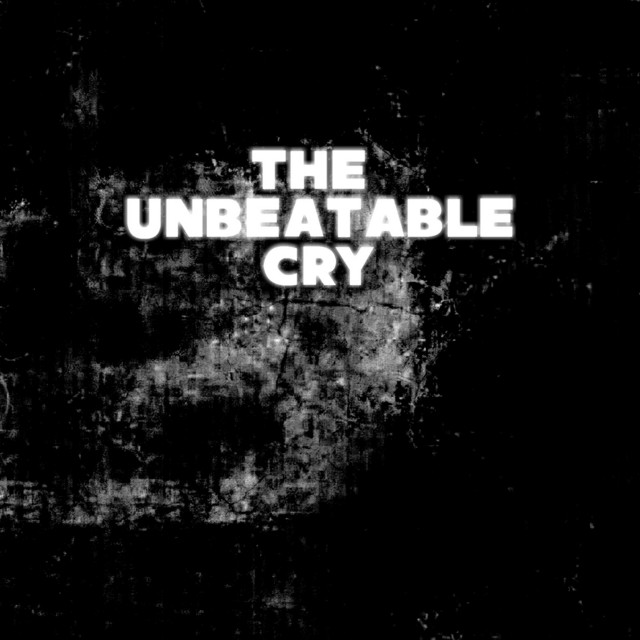The Unbeatable Cry cover art
