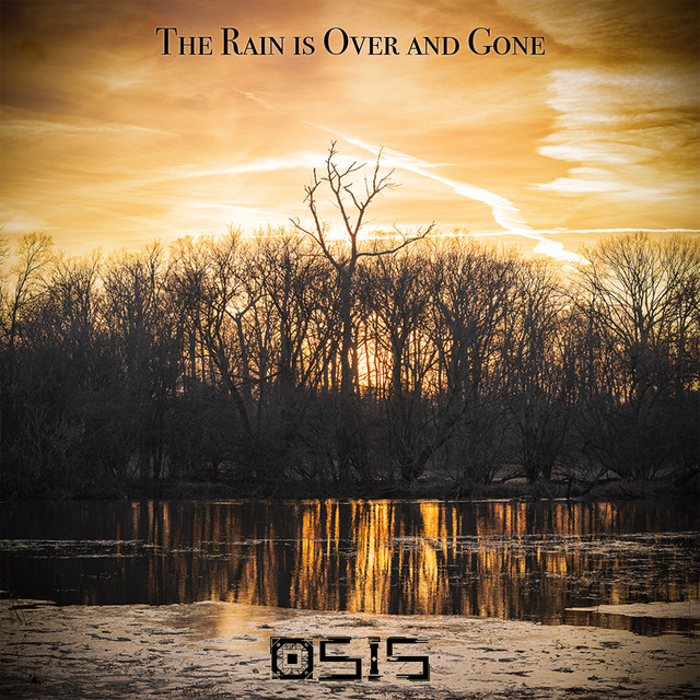 The Rain is Over and Gone cover art