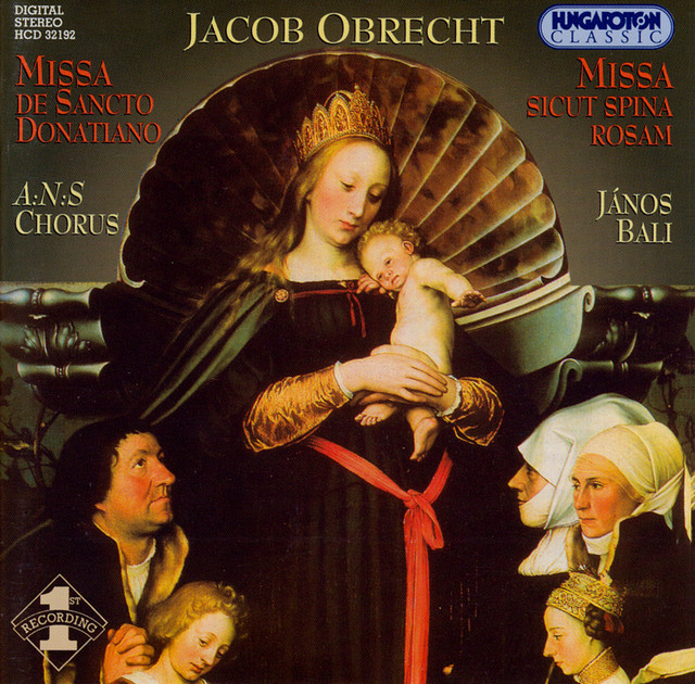 Obrecht: Missa De Sancto Donatiano / Missa Sicut Spina Rosam cover art