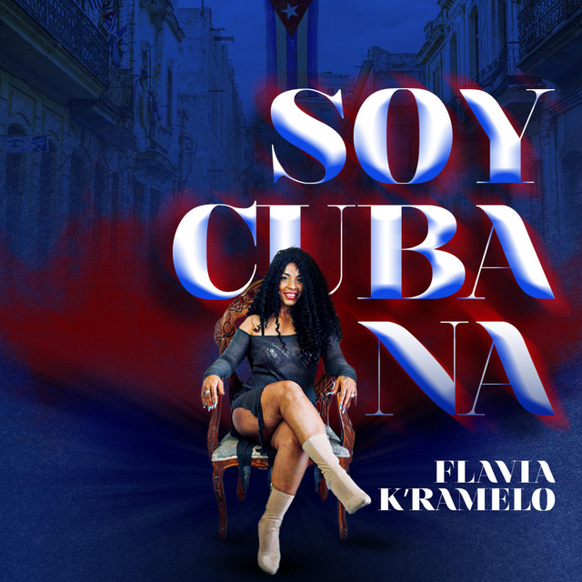 Por eso yo soy cubana - song and lyrics by FLAVIA K´RAMELO | Spotify