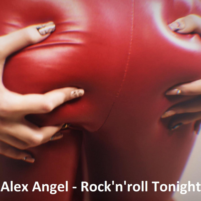 Обкладинка: Rock'n'roll Tonight — Alex Angel