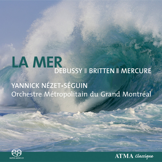 Debussy: La Mer & Mercure - Britten: Four Sea Interludes cover art