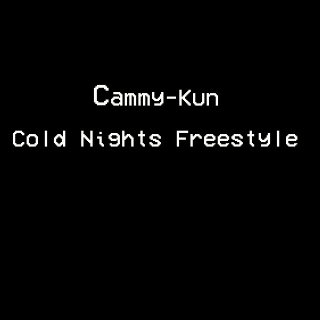 Cold Nights (Freestyle)