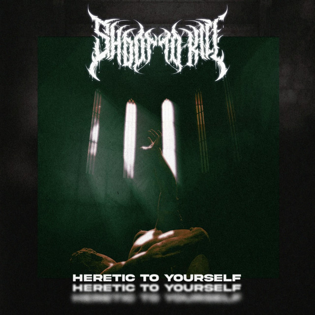Heretic To Yourself artwork