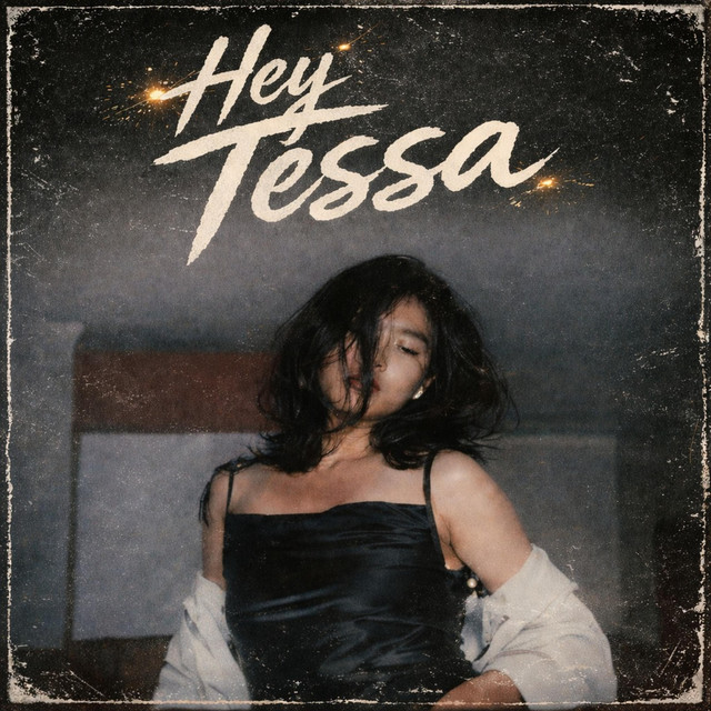 Hey Tessa
