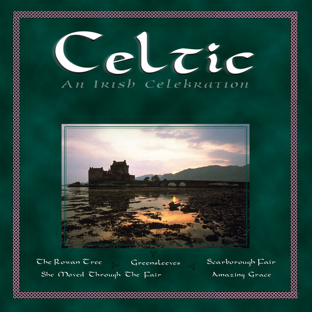 The Irish Tradition Society: Celtic - An Irish Celebration cover