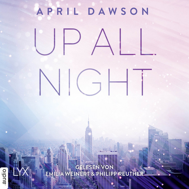 Up All Night - Up-All-Night-Reihe, Teil 1 (Ungekürzt) cover