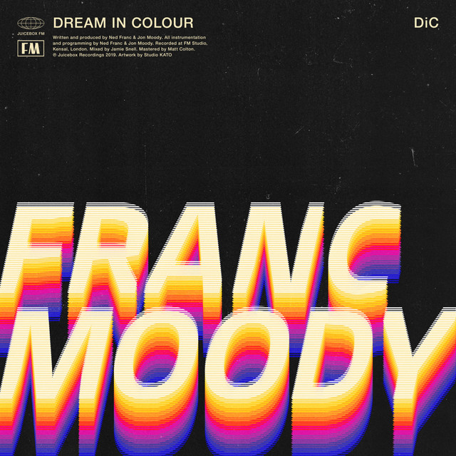 Dream in Colour - Franc Moody
