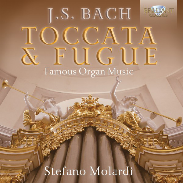 J.S. Bach: Toccata & Fugue - Famous Organ Music - Album by Johann