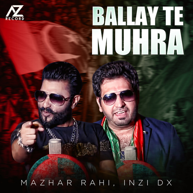 Ballay Te Muhra - Single - Single by Mazhar Rahi | Spotify