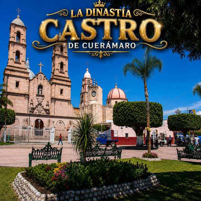 LA DINASTÍA CASTRO DE CUERÁMARO