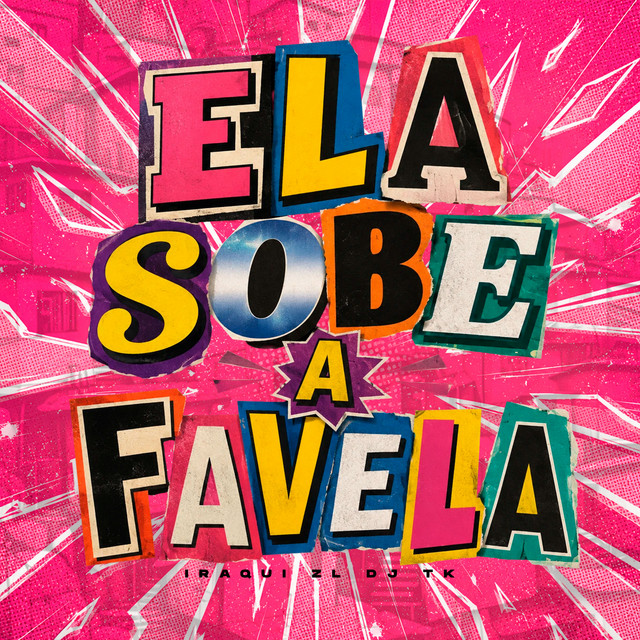 Ela Sobe a Favela