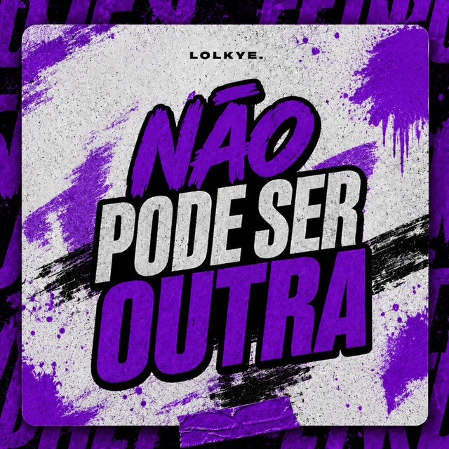 NÃO PODE SER OUTRA