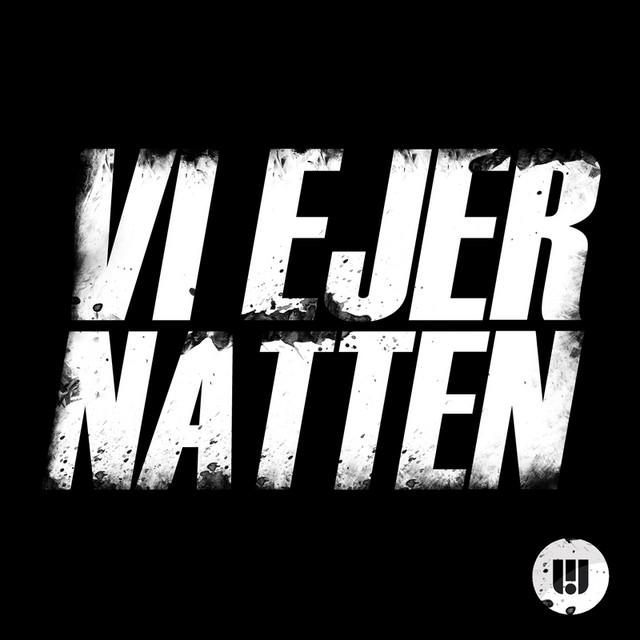 Vi Ejer Natten - Original Version