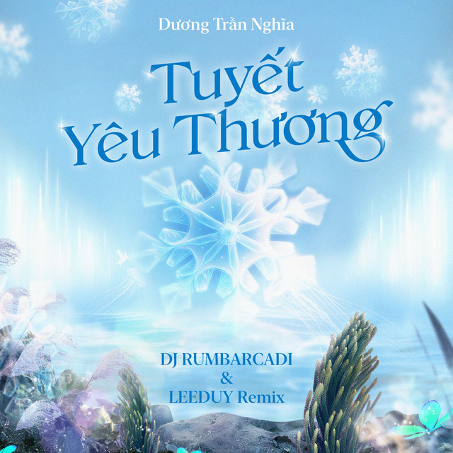 Tuyết Yêu Thương (DJ RUMBARCADI & LEEDUY Remix) cover art
