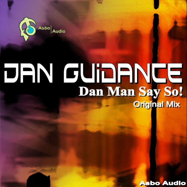 Dan Man Say So - Original Mix artwork