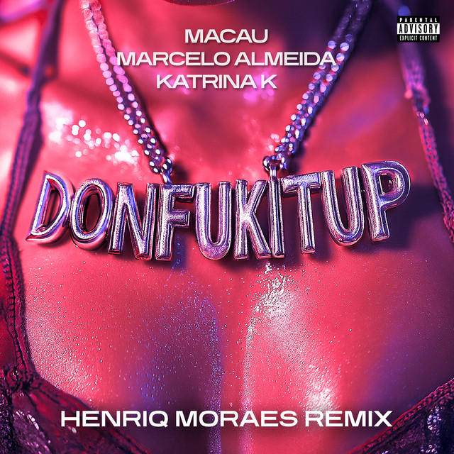 Donfukitup (Henriq Moraes Remix)