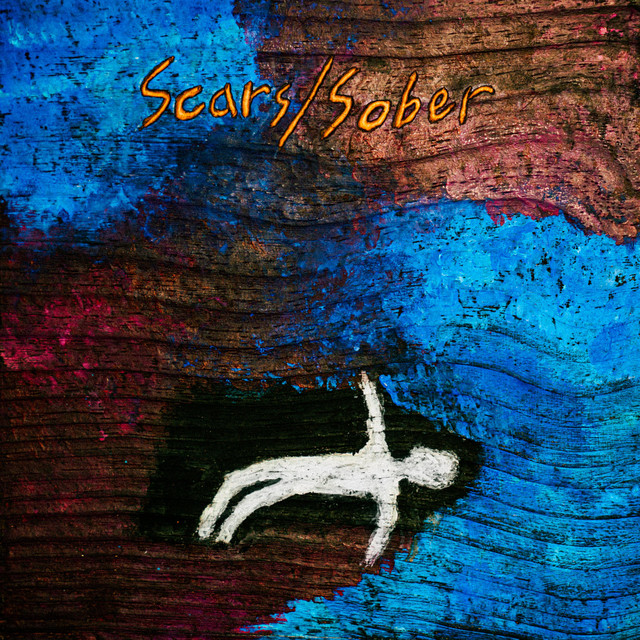 Scars / Sober