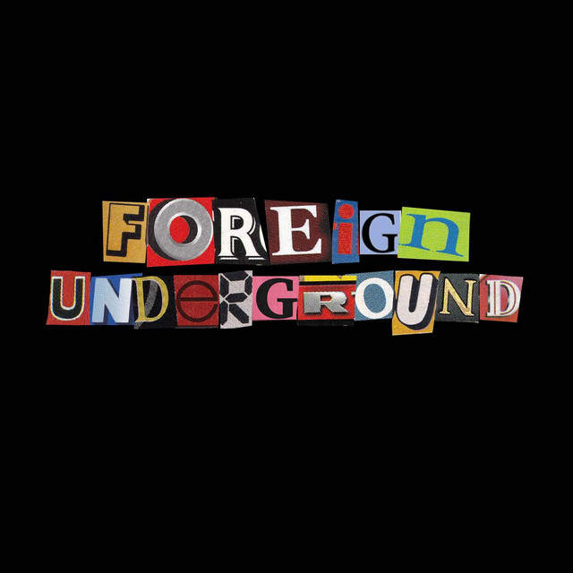 Foreign Underground cover art