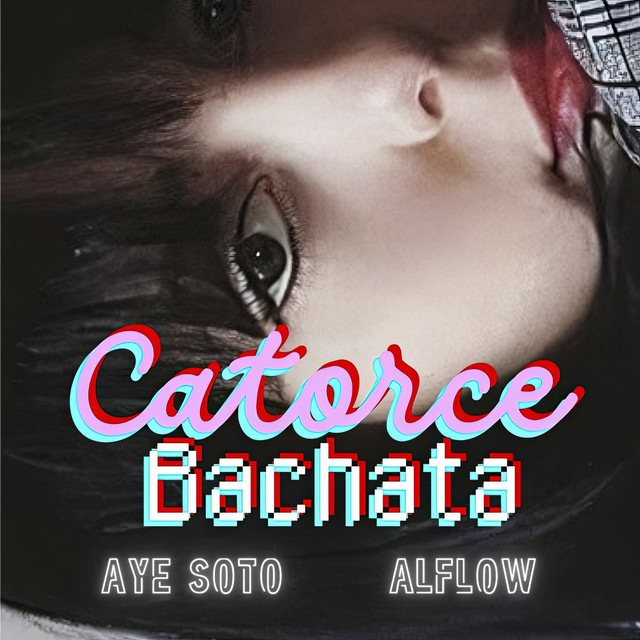 Catorce - Bachata