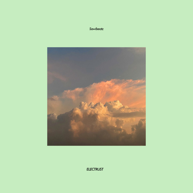 Sawibeatz – Electrust