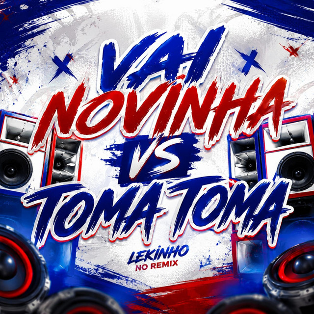 Vai Novinha vs Toma Toma